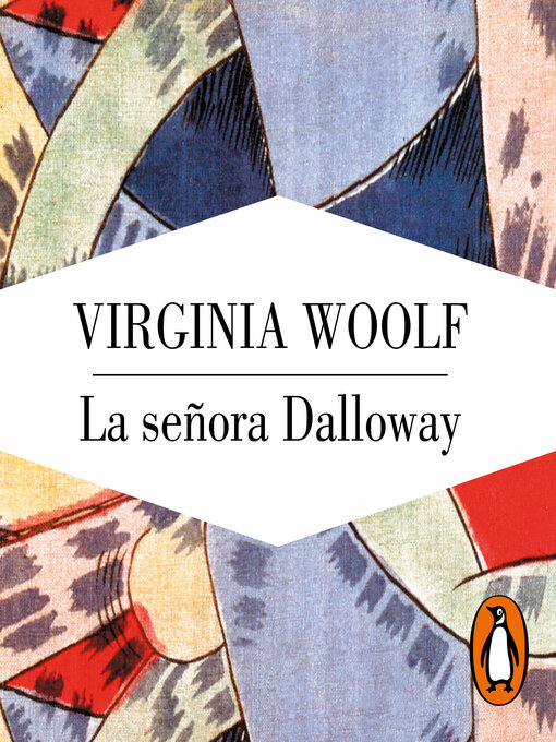 Title details for La señora Dalloway by Virginia Woolf - Available